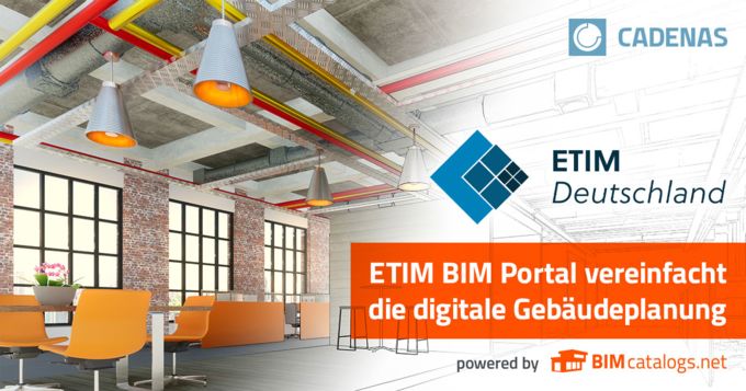Das neue ETIM BIM Portal vereinfacht die digitale Gebäudeplanung