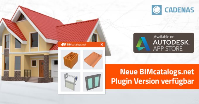 Neues BIMcatalogs.net Plugin powered by CADENAS im Autodesk App Store verfügbar.
