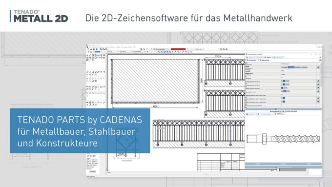 Tenado: 2D CAD Teile für Metallbauer, Stahlbauer und Konstrukteure von CADENAS
