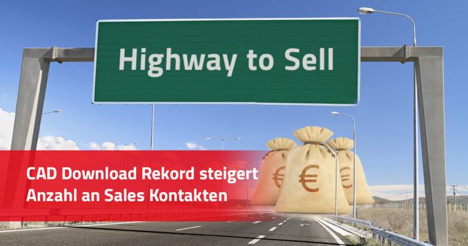 Downloadrekord: „Highway to Sell“ für Komponentenhersteller mit über 56 Mio. CAD Downloads im Monat Juni